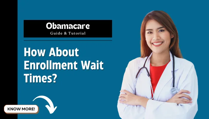 How About Enrollment Wait Times?