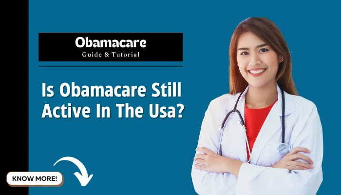 Is Obamacare Still Active In The Usa?