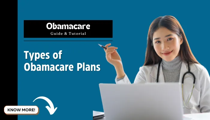 Types of Obamacare Plans